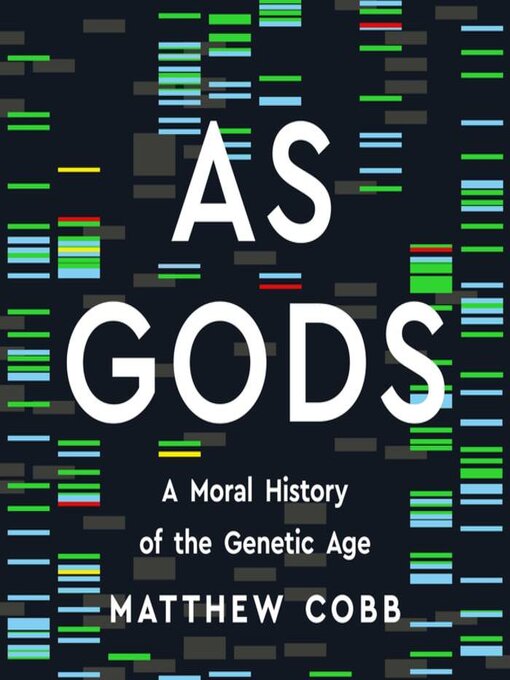 Title details for As Gods by Matthew Cobb - Wait list